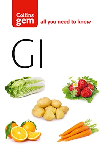 GI: How to Succeed Using the Glycemic Index Diet (Collins Gem) by Not ... - Image 7
