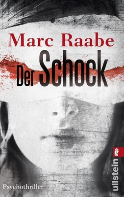 Der Schock, Marc Raabe