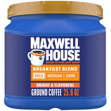 Maxwell House Breakfast Blend Mild Roast Ground Coffee, 25.6 Oz Canister 12.37 per pound