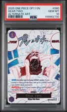 2025 ONE PIECE OP11-A FIST OF DIVINE SPEED ALTERNATE ART #080 GEAR TWO PSA 10