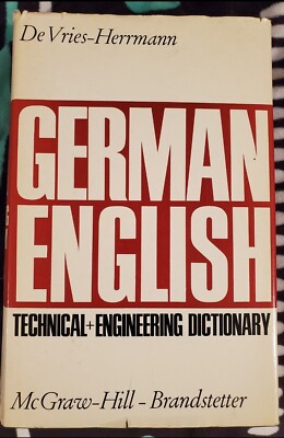 German-English Technical & Engineering Dictionary, De Vries & Herrmann, 2nd Edit
