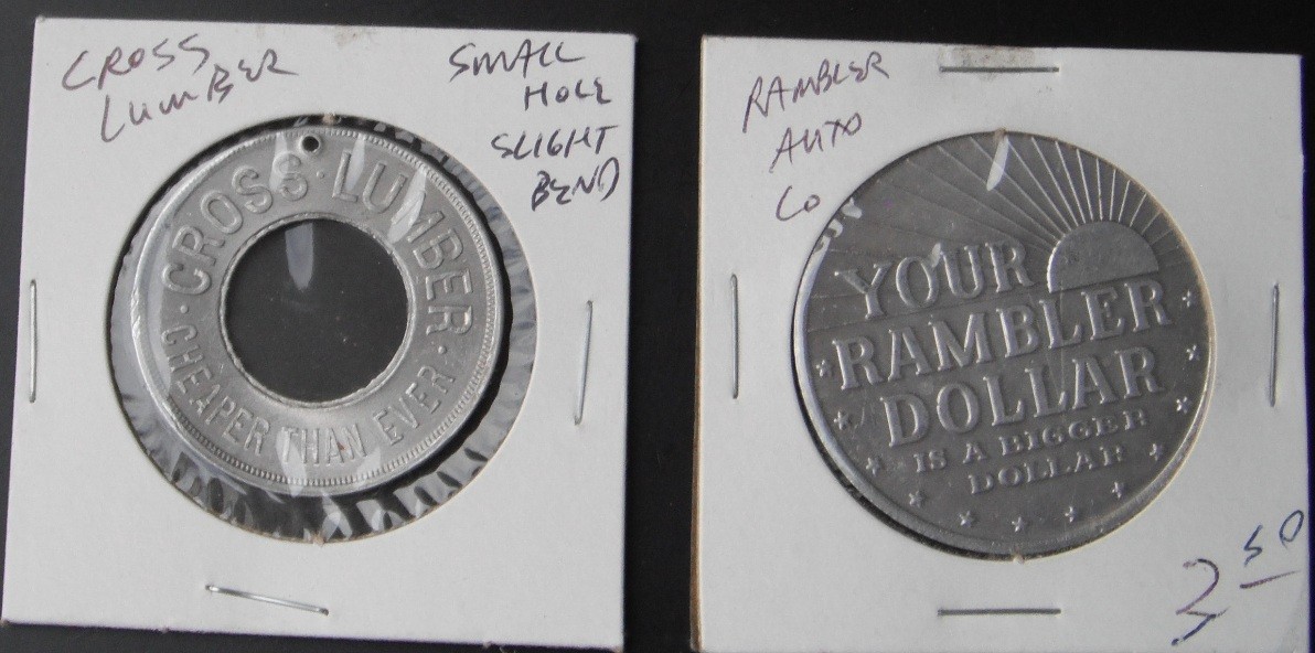 Medals or Tokens--Cross Lumber + Rambler Dollar--no