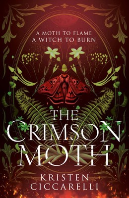 The Crimson Moth | Kristen Ciccarelli | Englisch | Buch | The Crimson Moth