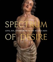 Spectrum Of Desire | Love, Sex, And Gender In The Middle Ages | Holcomb (U. A.)