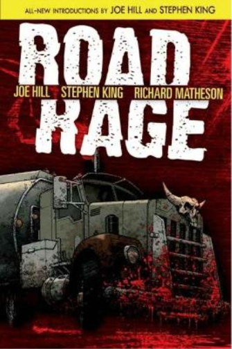 Richard Matheson Joe Hill Chris Ryall Stephen King Road Rage (Copertina rigida)