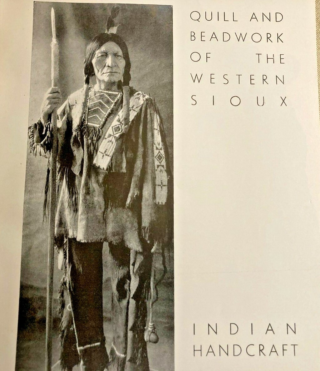 QUILL AND BEADWORK OF THE WESTERN SIOUX, BY CARRIE A. LYFORD, 1940