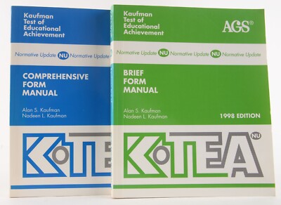 K-TEA Kaufman Test of Educ. Achievement NU 1998 Comprehensive/Brief Form Manuals