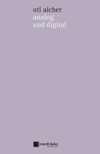 analog und digital | Otl Aicher | schriften zur philosophie des machens | Buch