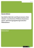 Dennis Eichner | Sportliche AktivitäT Und Depressionen. Eine Analyse...