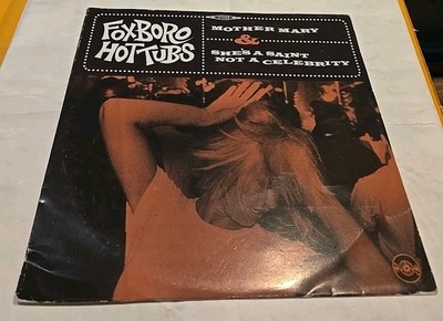 Foxboro Hot Tubs 45 Single Mother Mary/She's A Celebrity Green Day Side Project