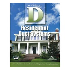 Residential Duct Systems - Manual D : Third Edition, Version 2. 5