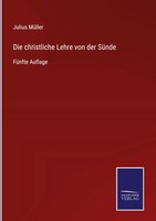 Julius MüLler | Die Christliche Lehre Von Der SüNde | Buch | Deutsch (2021)
