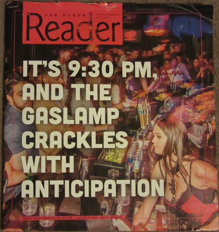 San Diego Reader Volume 46 Number 29 July 20, 2017 Gaslamp District Mission Bch