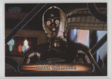 2017 Star Wars Galactic Files Reborn Famous Quotes C-3PO Thank The Maker! 0z5