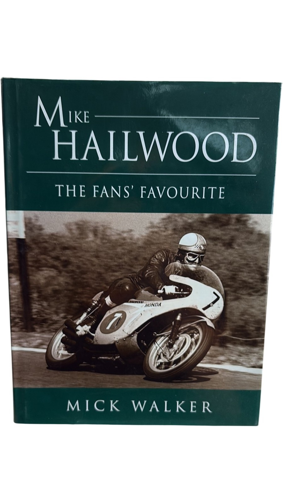 Mike Hailwood The Fans' Favourite Walker Mick Hardcover Biography Sport
