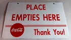 VINTAGE COCA COLA PLACE EMPTIES HERE METAL DISPLAY SIGN