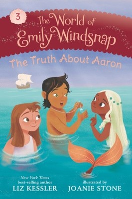 The World of Emily Windsnap: The Truth About Aaron by Liz Kessler PAPERBACK