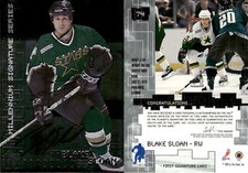 1999-00 BAP Millennium Autographs #74 Blake Sloan - NM-MT