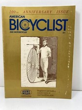 NOS 100th Anniversary Issue AMERICAN BICYCLIST & Motorcyclist MAGAZINE 365 pages