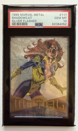 1995 Metal Marvel Card #117 SHADOWCAT SILVER FLASHER PSA 10 GEM MINT - POP 6