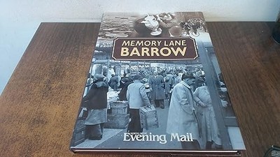 Memory Lane Barrow by The North-West Evening Mail 1859832407 FREE Shipping