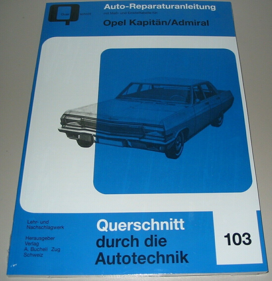 Thumbnail - Reparaturanleitung Opel Kapitän A 1964 - 1968 Admiral A 1964 - 1968