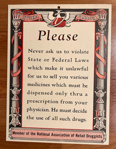 1930 Druggist sign, do not ask for medicines without a prescription