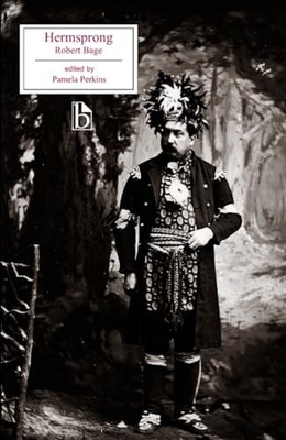 Hermsprong: or, Man as he is Not by Robert Bage 9781551112794 NEW