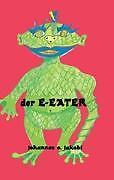 Der E-eater | Buch | 9783847286493