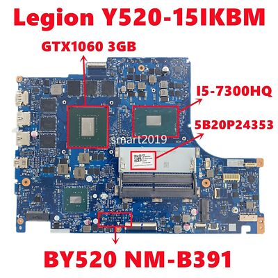 For Lenovo Legion Y520-15IKBM Motherboard BY520 NM-B391 With i5/i7 CPU 3GB  6GB