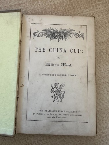 THE CHINA CUP OR ELLEN'S TRIAL: A WORCESTERSHIRE STORY - Picture 6 of 11