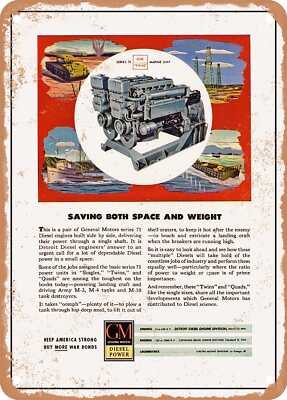 METAL SIGN - 1945 Saving Both Space and Weight GM Diesel Power Vintage Ad