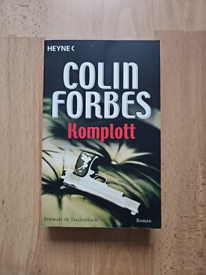 Colin Forbes - Komplott | Roman