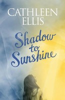 Cathleen Ellis | Shadow To Sunshine | Taschenbuch | Englisch (2019)