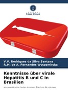 Kenntnisse üBer Virale Hepatitis B Und C In Brasilien | Santana (U. A.) | Buch