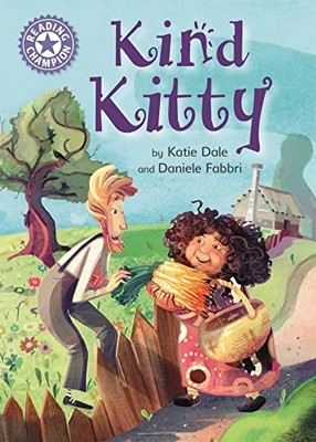 Kind Kitty: Independent Reading Purple 8 (Reading Champion),Kati