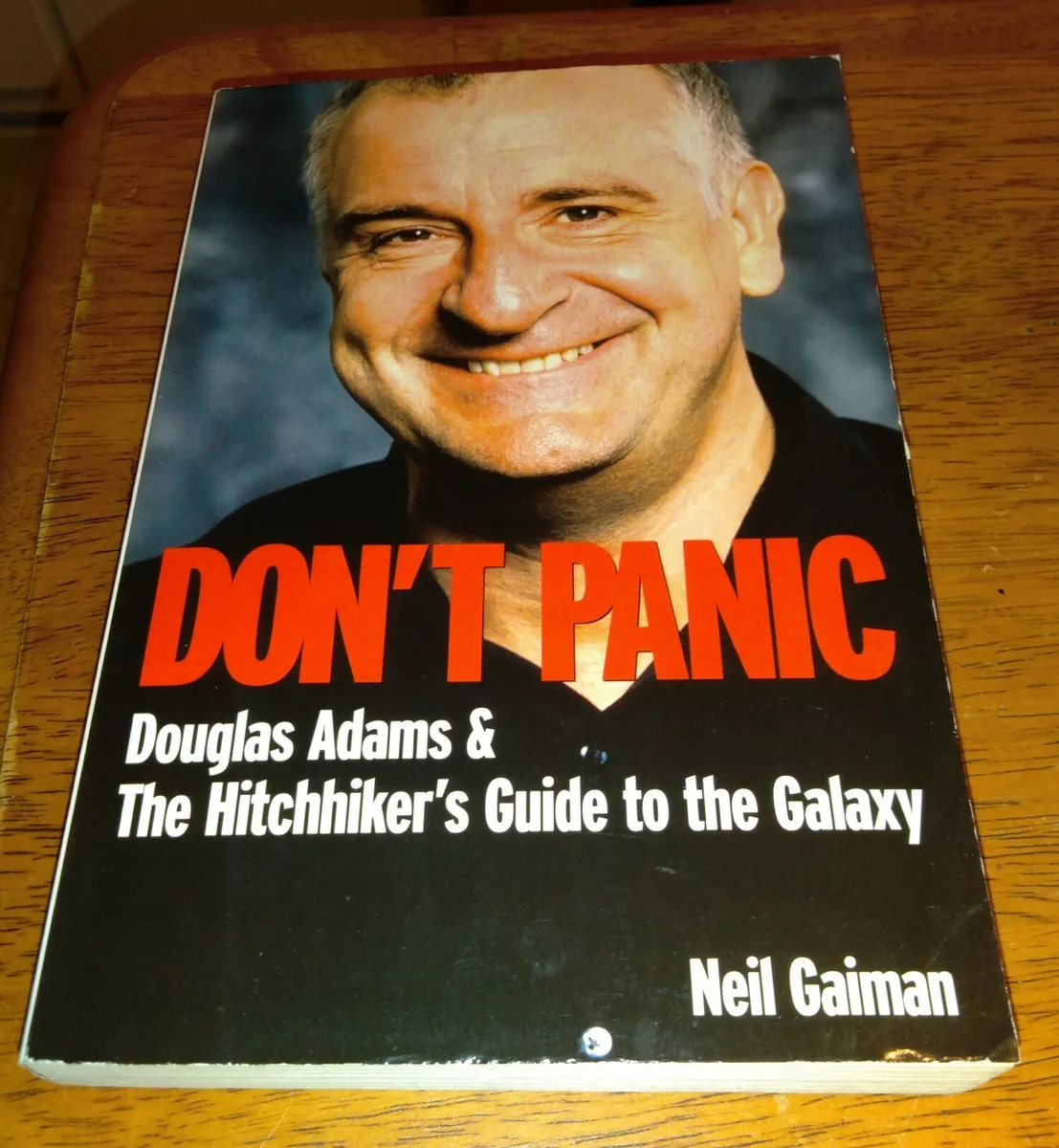 Don't Panic: Douglas Adams & The Hitchhiker's Guide to the Galaxy