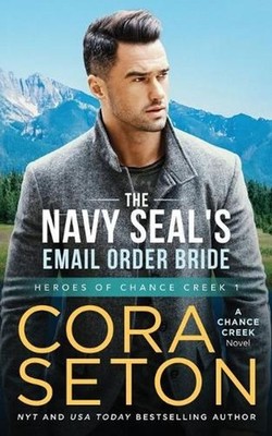 The Navy SEAL's E-Mail Order Bride by Cora Seton (English) Paperback Book