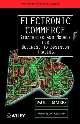 Electronic Commerce: Strategies and Models for Buch John Wiley & Sons