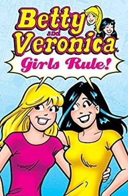 Betty and Veronica: Girls Rule! Paperback Archie Superstars