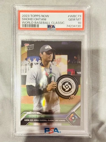 2023 TOPPS NOW SHOHEI OHTANI WBC MVP PSA 10 GEM MINT WORLD BASEBALL CLASSIC