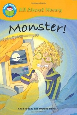 Start Reading: All About Henry: Monster!,Anne Rooney, Fabiano Fi