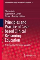 Principles And Practice Of Case-Based Clinical Reasoning Education Steven J. Dur