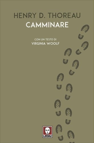 Libri Henry David Thoreau - Camminare. Con Un Testo Di Virginia Woolf - Immagine 4