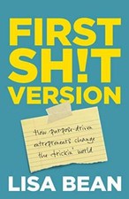 First Sh!t Version: How purpose driven en…