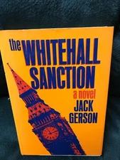 Jack Gerson - The Whitehall Sanction - Beaufort 1984 1st ed  HC/DJ