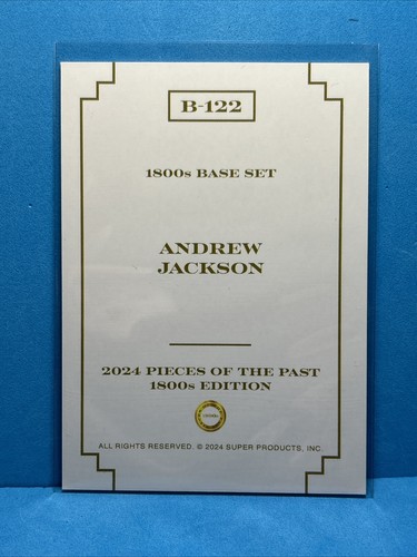 ANDREW JACKSON - 2024 PIECES OF THE PAST 1800s EDITION #B-122 - Picture 2 of 2