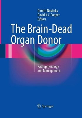 The Brain-Dead Organ Donor - 9781493941865