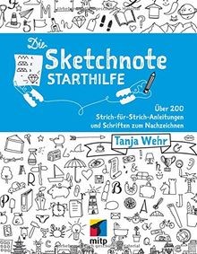 Die Sketchnote Starthilfe: Über 200 Strich-für-Strich-An... | Buch | Zustand gut