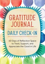 Gratitude Journal: Daily Check-in: 60 Days of Reflection Space to Track, Sup...